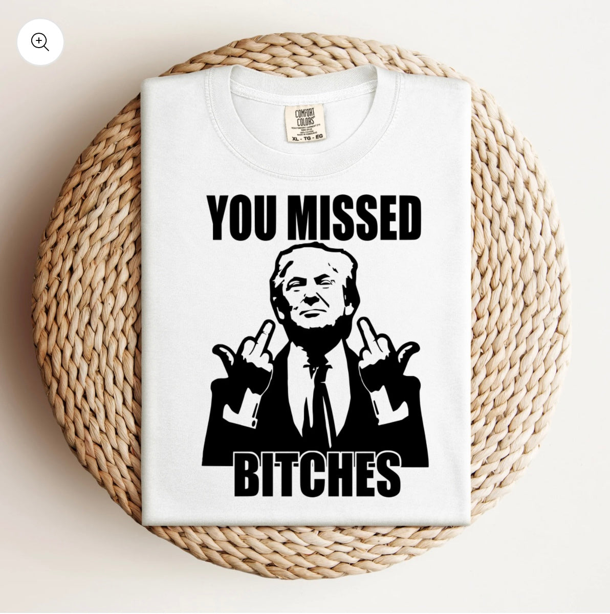 You Missed Trump T-shirt
