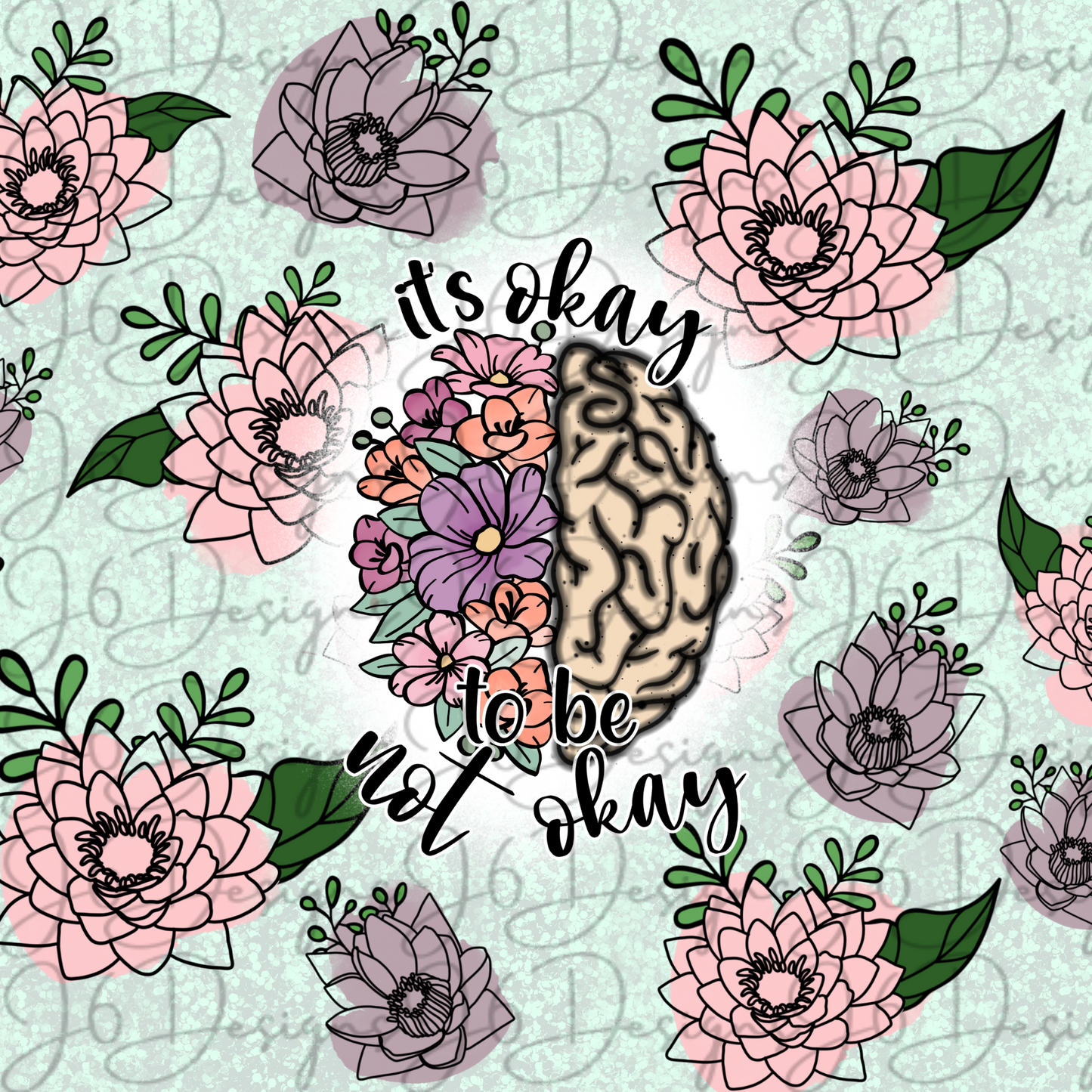 Okay To Be Not Okay-Sublimation Tumbler Transfer