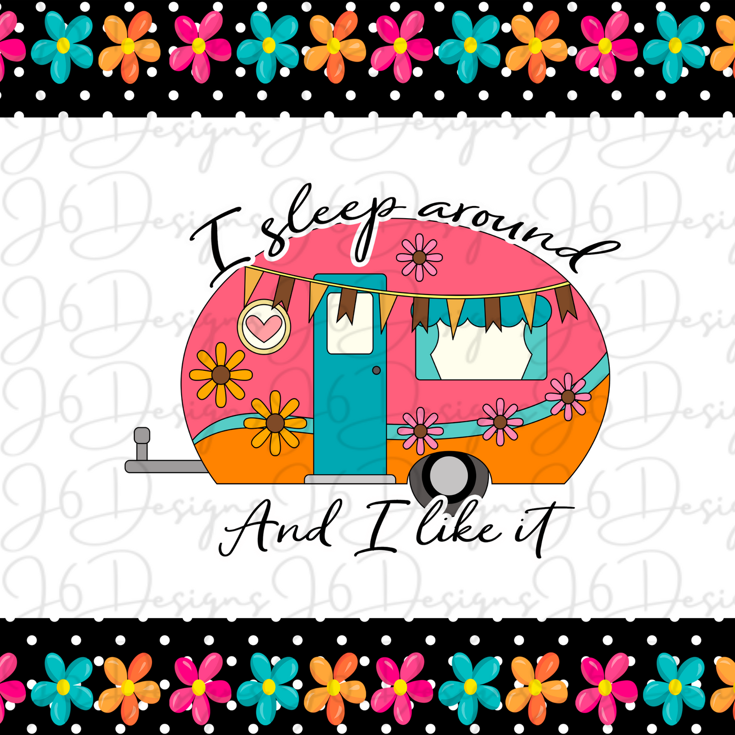 Sleep Around Camper-Sublimation Tumbler Transfer