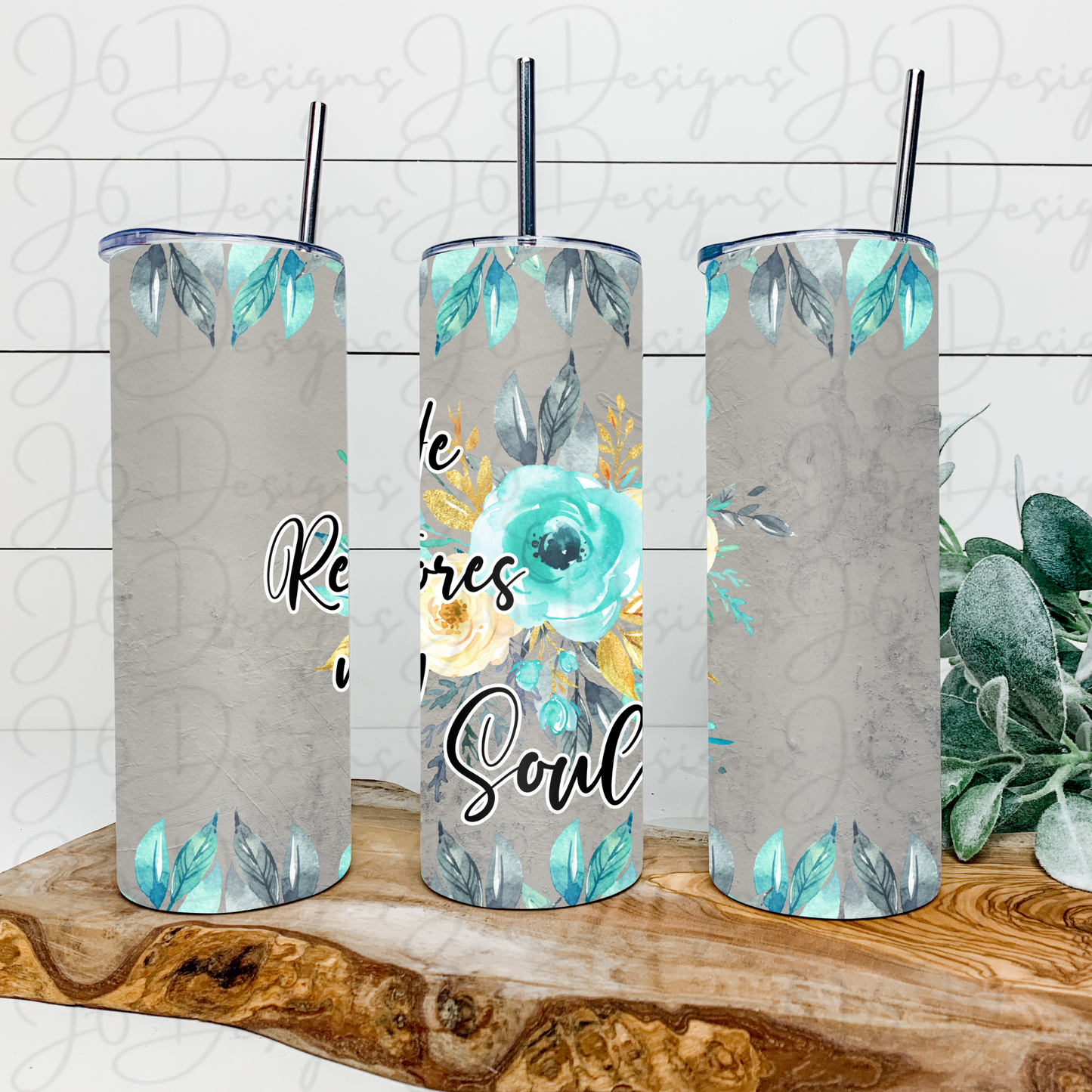 He Restores My Soul Tumbler