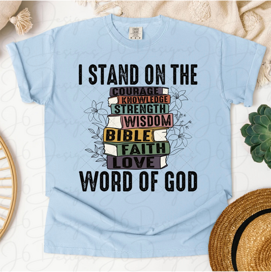 Stand On The Word T-shirt