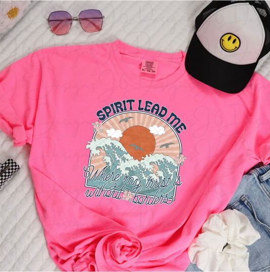 Spirit Lead Me T-shirt